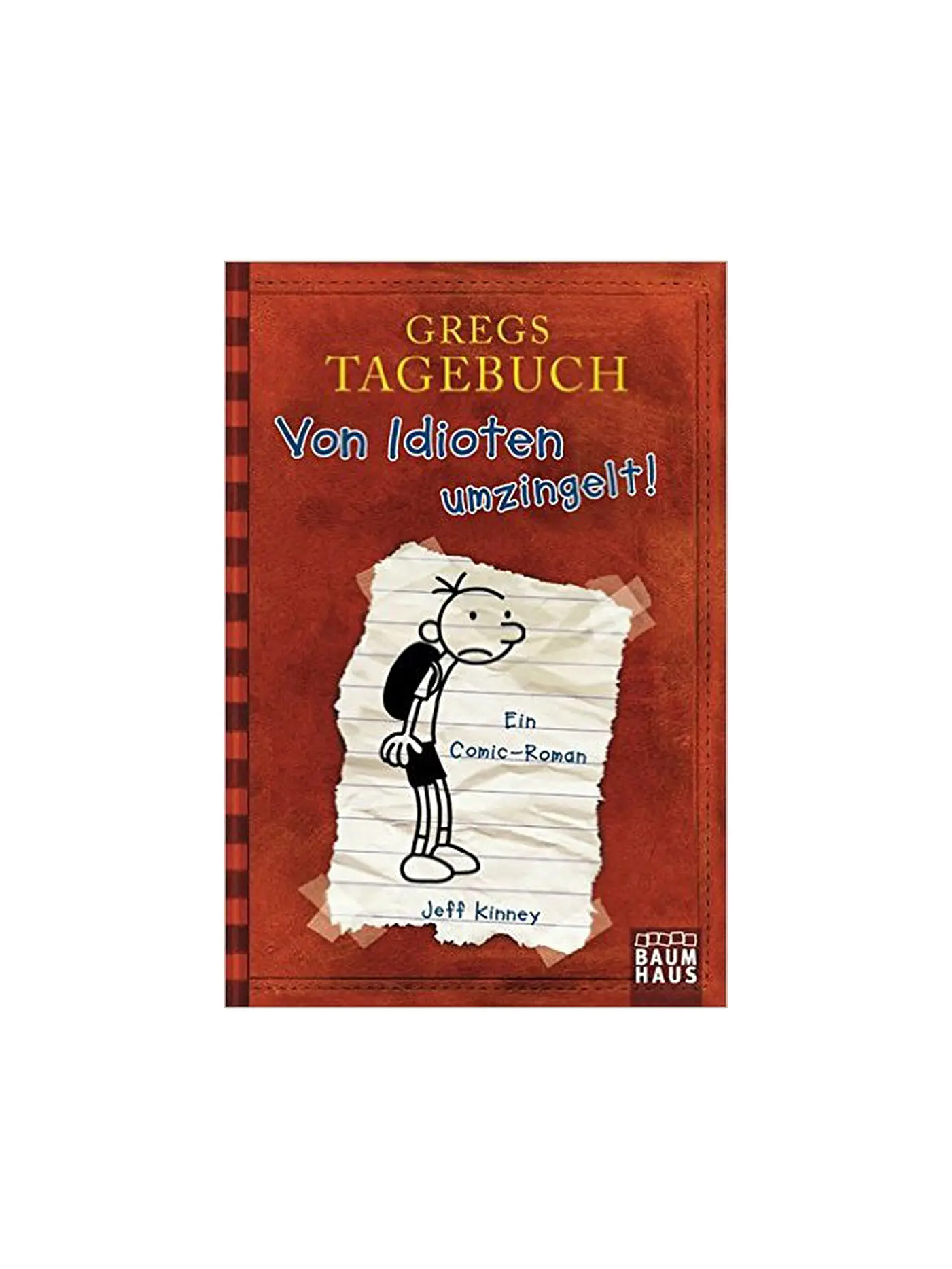 BAUMHAUS VERLAG | Gregs Tagebuch 1 - Von Idioten umzingelt! | 